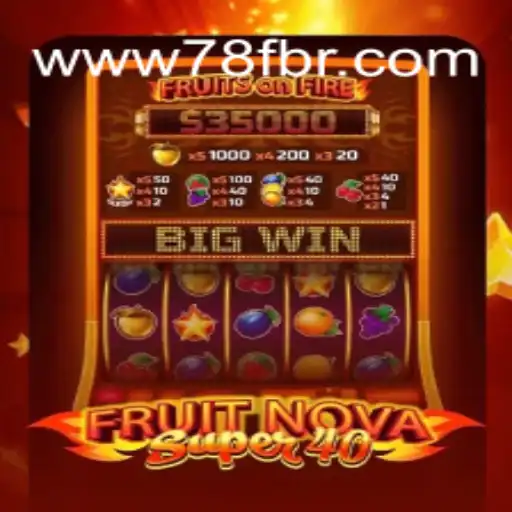 FruitNovaSuper40 Game: An Exciting Adventure for Gaming Enthusiasts
