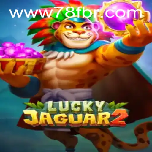 Discover the Excitement of Luckyjaguar2: A Thrilling New Gaming Experience with a Mysterious Twist